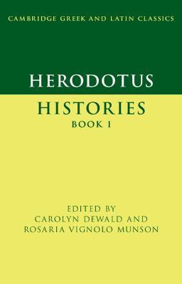 Herodotus: Histories Book I - Carolyn Dewald