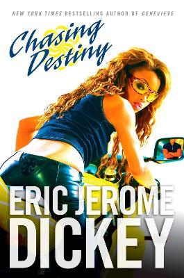 Chasing Destiny - Eric Jerome Dickey
