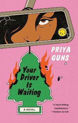 Your Driver Is Waiting - Priya Guns