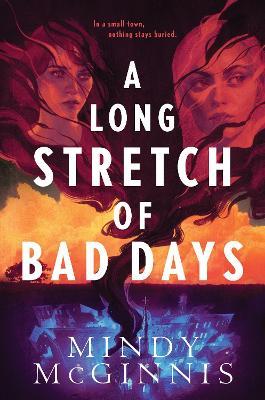 A Long Stretch of Bad Days - Mindy Mcginnis