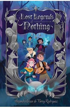 Lost Legends of Nothing - Alejandra Green