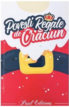 Coperta cărții 'Povesti Regale de Craciun'