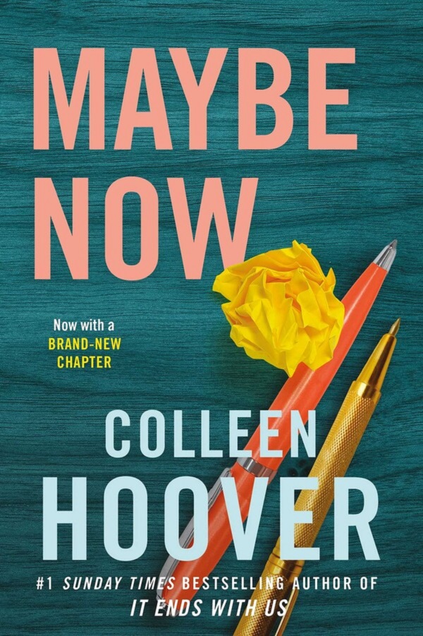 Maybe Now. Maybe #2 - Colleen Hoover