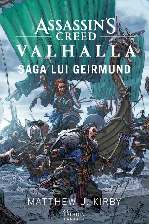 Assassin's Creed. Valhalla: Saga lui Geirmund - Matthew J. Kirby