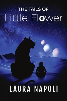 The Tails of Little Flower - Laura Napoli