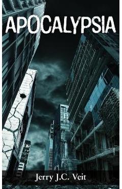 Coperta cărții 'Apocalypsia - Jerry J. C. Veit'