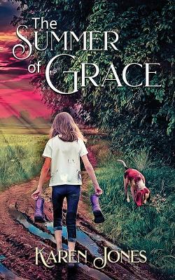 The Summer of Grace - Karen Jones