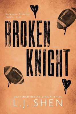 Broken Knight - L. J. Shen