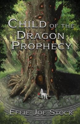 Child of the Dragon Prophecy - Effie Joe Stock