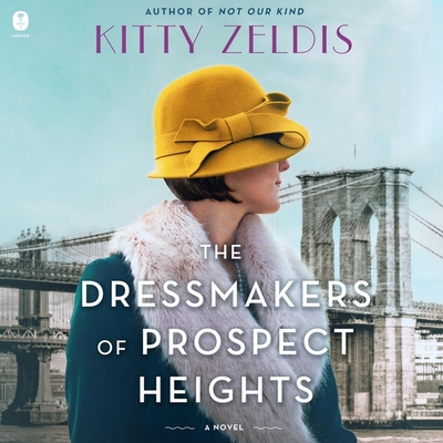 The Dressmakers of Prospect Heights - Kitty Zeldis