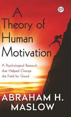 A Theory of Human Motivation (Hardcover Library Edition) - Abraham H. Maslow