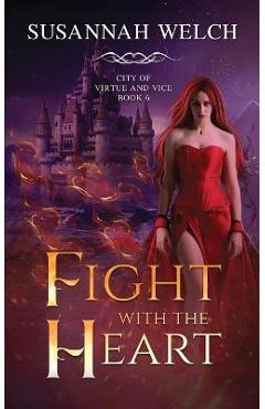 Coperta cărții 'Fight with the Heart - Susannah Welch'