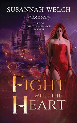 Coperta cărții 'Fight with the Heart - Susannah Welch'