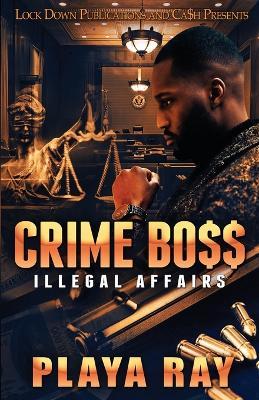 Crime Boss - Playa Ray