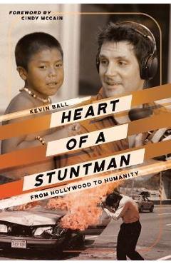 Poza produsului Heart of a Stuntman - Kevin Ball