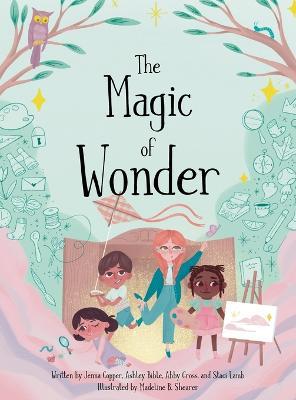 The Magic of Wonder - Jenna Copper And Ashley Bible