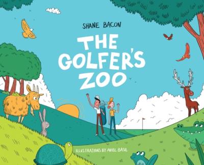 The Golfer's Zoo - Shane Bacon