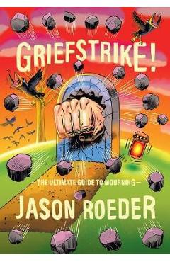 Coperta cărții 'Griefstrike! - Jason Roeder'