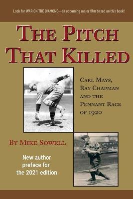 The Pitch That Killed - Michael Sowell