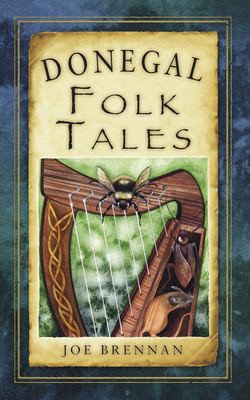 Donegal Folk Tales - Joe Brennan