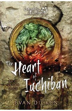 Poza produsului The Heart of Iuchiban: A Legend of the Five Rings Novel - Evan Dicken