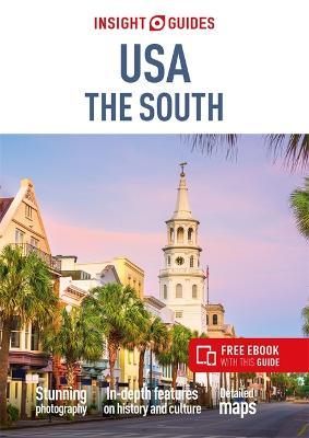 Insight Guides USA the South (Travel Guide with Free Ebook) - Insight Guides