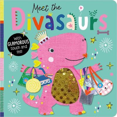 Meet the Divasaurs - Christie Hainsby