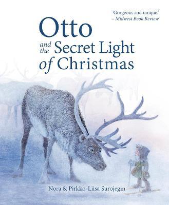 Otto and the Secret Light of Christmas - Nora Surojegin