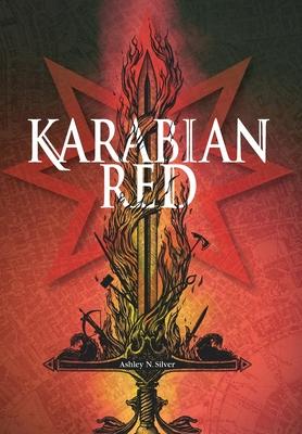 Karabian Red - Ashley N. Silver