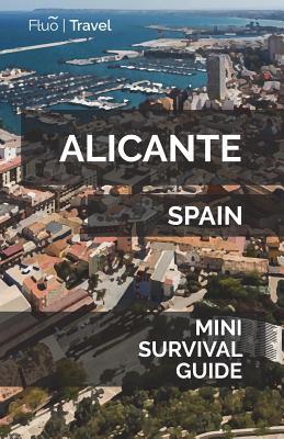Alicante Mini Survival Guide - Jan Hayes