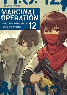 Marginal Operation: Volume 12 - Yuri Shibamura