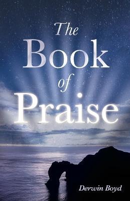 The Book of Praise - Derwin Boyd