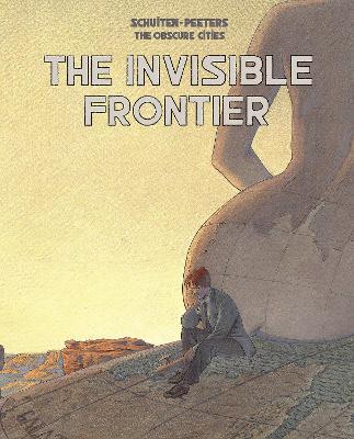 The Invisible Frontier - Benoit Peeters