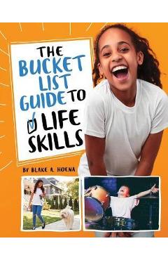Poza produsului The Bucket List Guide to Life Skills - Stephanie True Peters