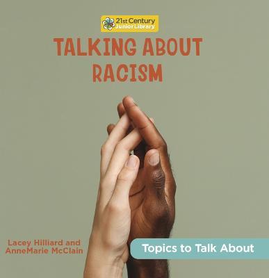 Talking about Racism - Annemarie Mcclain