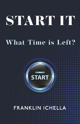 Start It: What Time Is Left? - Franklin Ichella