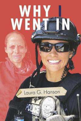 Why I Went in - Laura G. Hanson
