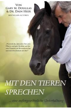 Mit den Tieren Sprechen (German) - Gary M. Douglas