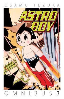 Astro Boy Omnibus, Volume 3 - Osamu Tezuka