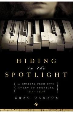 Poza produsului hiding in the spotlight - Greg Dawson