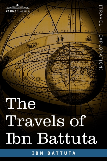 The Travels of Ibn Battuta - Ibn Battuta