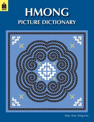 Hmong Picture Dictionary - Mao Amy Yang-lee