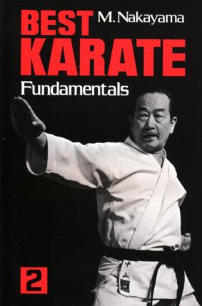 Best Karate, Volume 2: Fundamentals - Masatoshi Nakayama