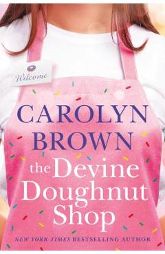 Coperta cărții 'The Devine Doughnut Shop - Carolyn Brown'