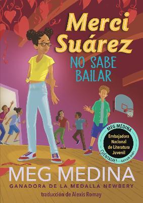 Merci Suárez No Sabe Bailar - Meg Medina