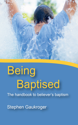 Being Baptised - Stephen Gaukroger