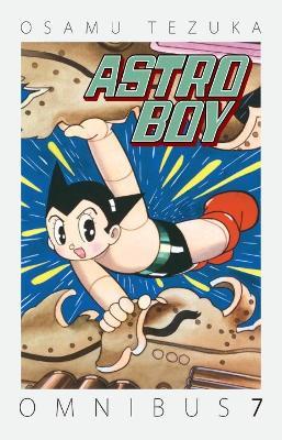 Astro Boy Omnibus Volume 7 - Osamu Tezuka