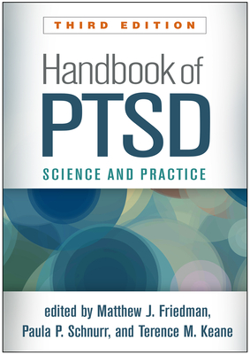 Handbook of Ptsd: Science and Practice - Matthew J. Friedman