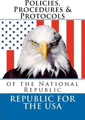 Policies, Procedures & Protocols: of the National Republic - David E. Robinson