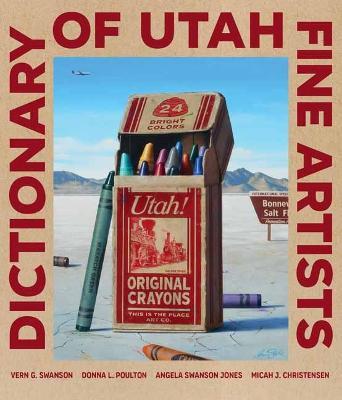Dictionary of Utah Fine Artists - Vern G. Swanson